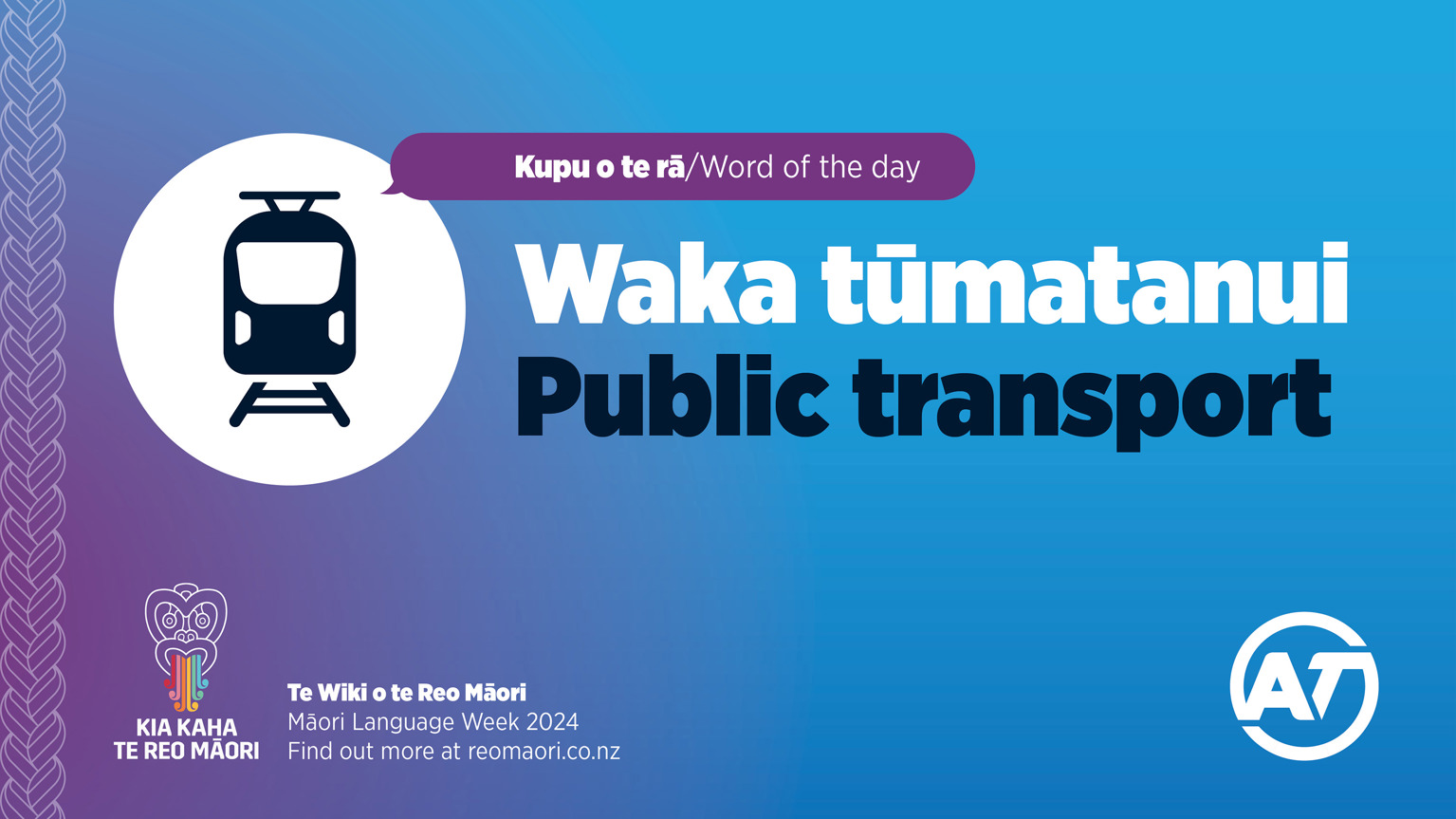 Word of the day infographic showing the te reo Māori words for public transport, waka tūmatanui. Find out more at reomaori.co.nz